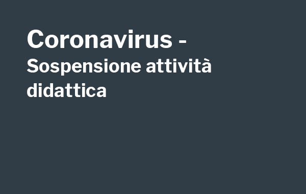 Coronavirus - Sospensione attività didat...